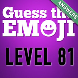 Guess The Emoji Answers Levels 81 90 Guess The Emoji Answers